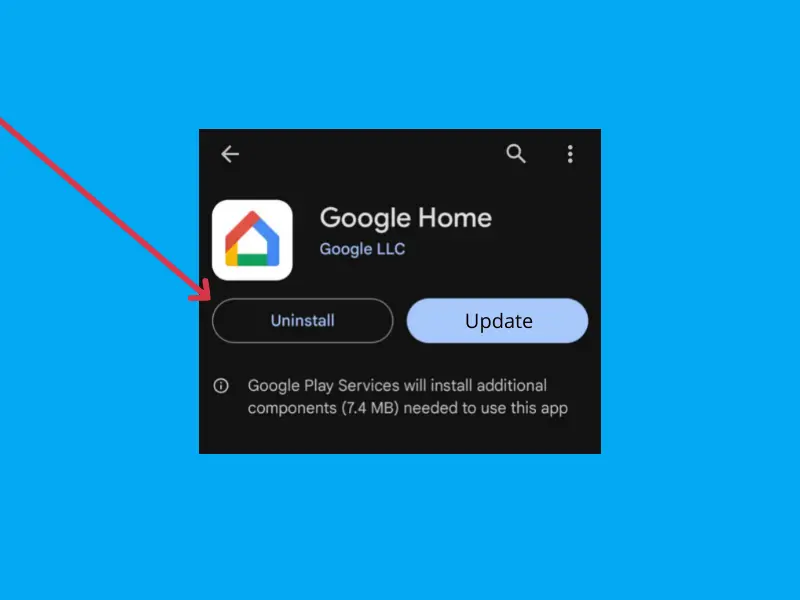 uninstall and reinstall google home app